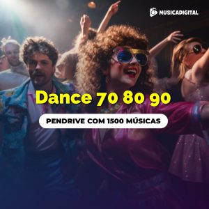 Pen Drive de Dance Anos 70 80 e 90